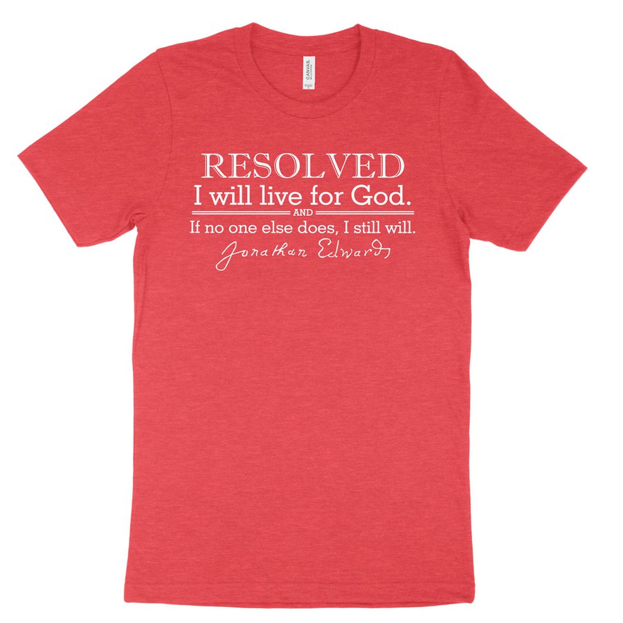 Resolved To Live - Edwards Tee
