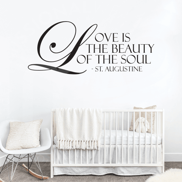 Love Is the Beauty of the Soul Vinyl Wall Statement