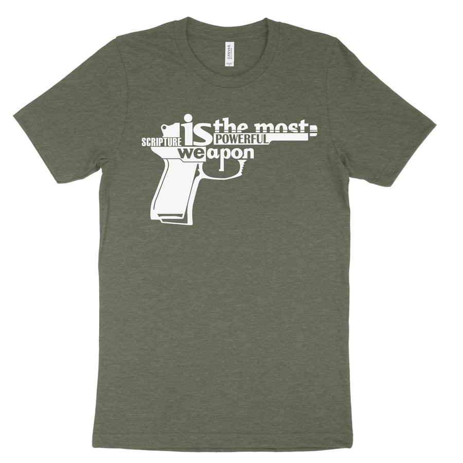 Scripture Is the Most Powerful Weapon Tee
