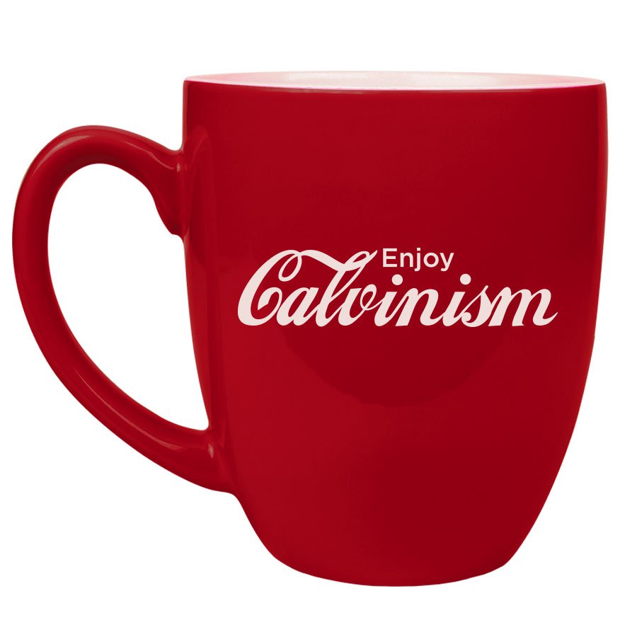 Enjoy Calvinism  Bistro Mug
