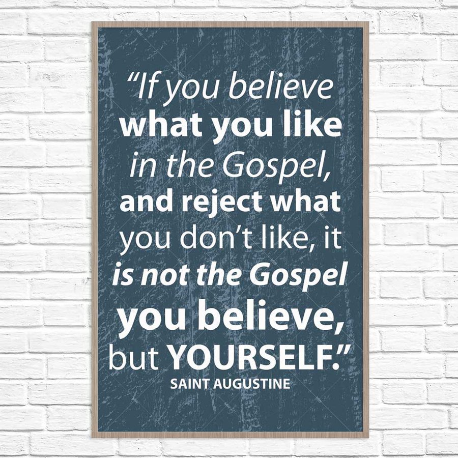 If You Believe In The Gospel - Saint Augustine - Poster Print