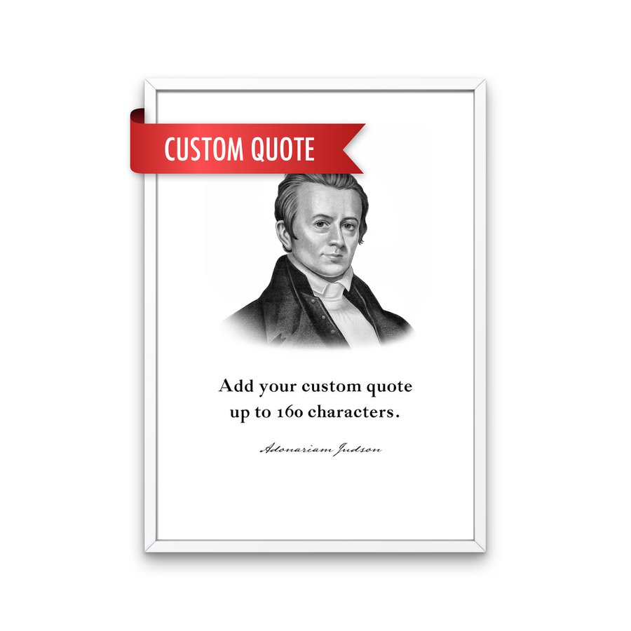 Adonariam Judson Custom Quote Print