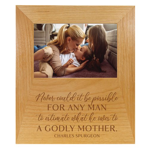 A Goldy Mother Spurgeon Quote Solid Wood Frame